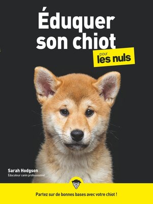 cover image of Eduquer son chiot pour les Nuls illustré